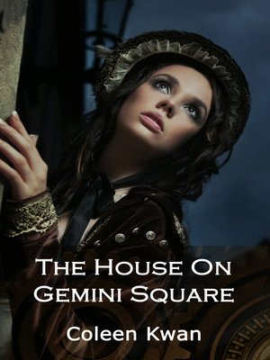cover image of The House on Gemini Square